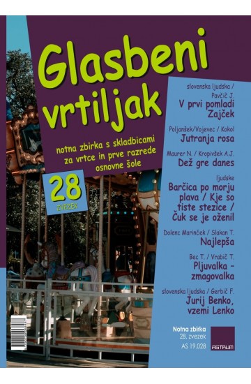 GLASBENI VRTILJAK št. 28 - (učiteljski izvod) - v pripravi