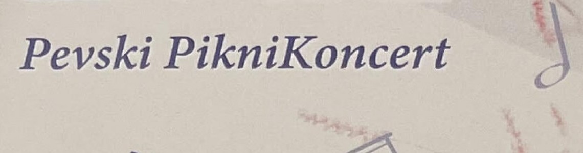 KONCERT - Pliberk: »Pevski pikniKoncert«