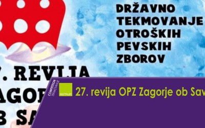 TEKMOVANJE - 27. REVIJA ZAGORJE OB SAVI 2024, Državno tekmovanje otroških zborov
