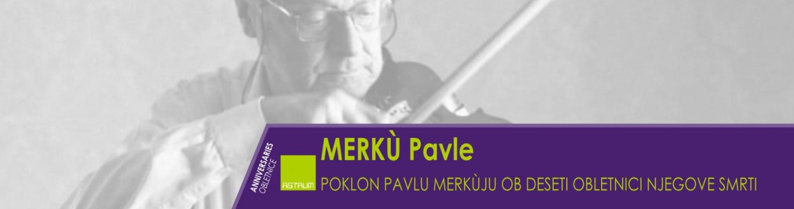 POKLON PAVLU MERKÙJU OB DESETI OBLETNICI NJEGOVE SMRTI