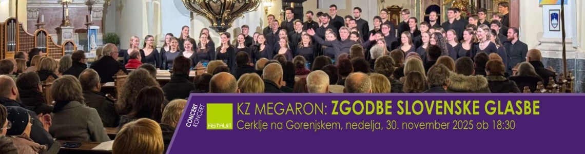 KONCERT - Zgodbe slovenske glasbe - Komorni zbor Megaron