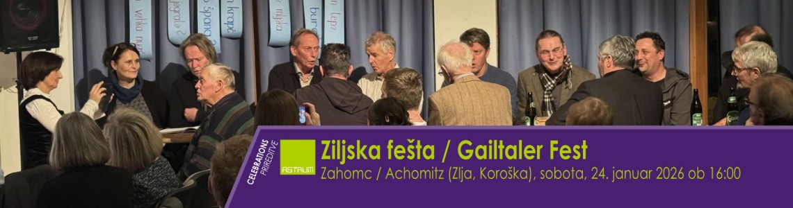 CELEBRATIONS : ZILJSKA FEŠTA / Gailtaler Fest / The Zilja (Gailtal) Party