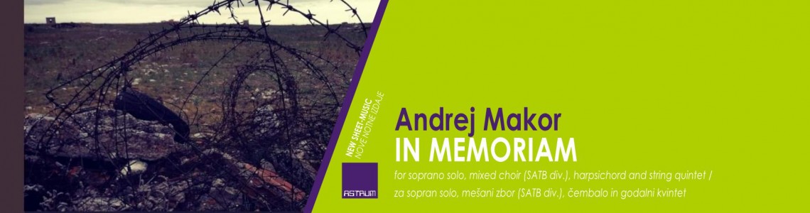 NOVO - MAKOR Andrej : IN MEMORIAM