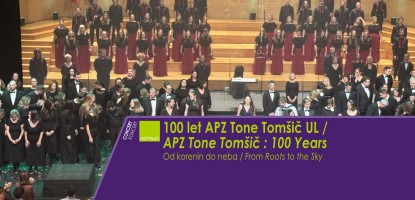 KONCERT - 100 let delovanja : APZ Tone Tomšič Univerze v Ljubljani