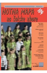 NOTNA MAPA ZA ŠOLSKE ZBORE št. 104 - (učiteljski izvod) - v pripravi