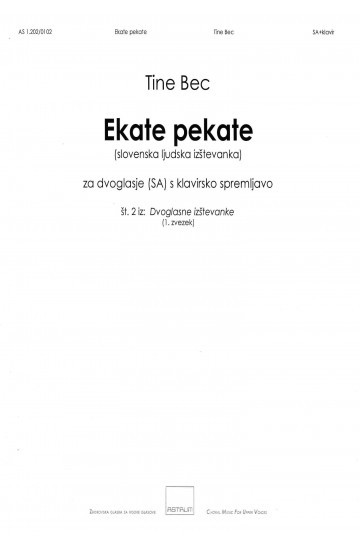 Ekate pekate (SA+tt+klavir) - št. 2 iz "Dvoglasne izštevanke"