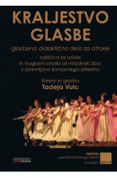 KRALJESTVO GLASBE   (Partitura - komorni orkester)
