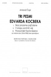 TRI PESMI EDVARDA KOCBEKA - SSAATTBB