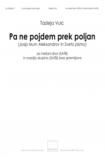 Pa ne pojdem prek poljan - SATB