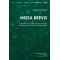 MISSA BREVIS (2008) - SAdiv (Partitura / Klavirski izvleček) - RAZLIČICA ZA KLAVIR / TOLKALA (FLAVTO)
