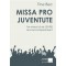 MISSA PRO JUVENTUTE (SATB) Klavirski izvleček