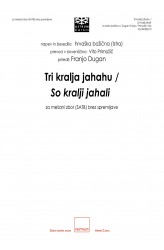 So kralji jahali / Tri kralja jahahu - SATB