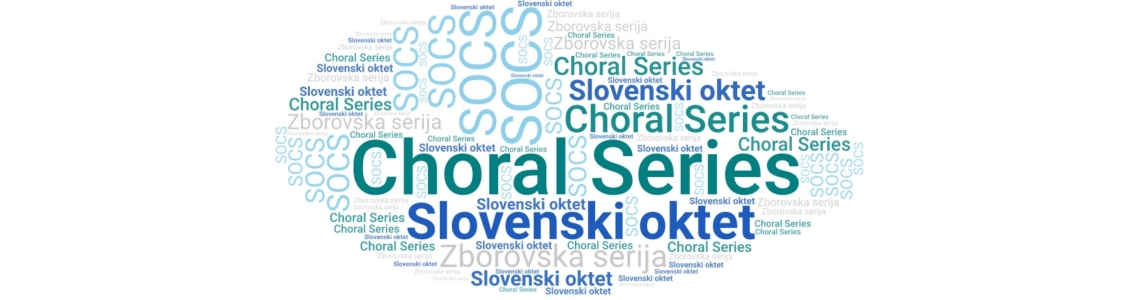Zborovska serija Slovenskega okteta [SOCS]